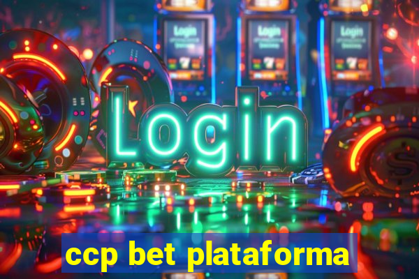 ccp bet plataforma